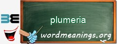 WordMeaning blackboard for plumeria